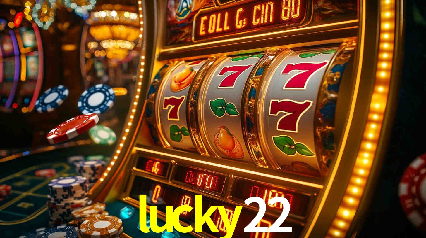 lucky22
