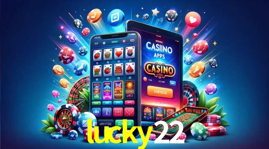 Bonus Features lucky22