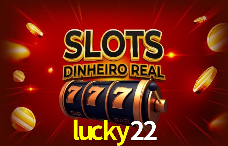 Descubra a Essência do lucky22: Nossa História e Compromissos